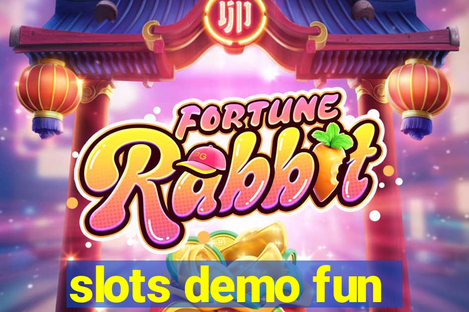 slots demo fun